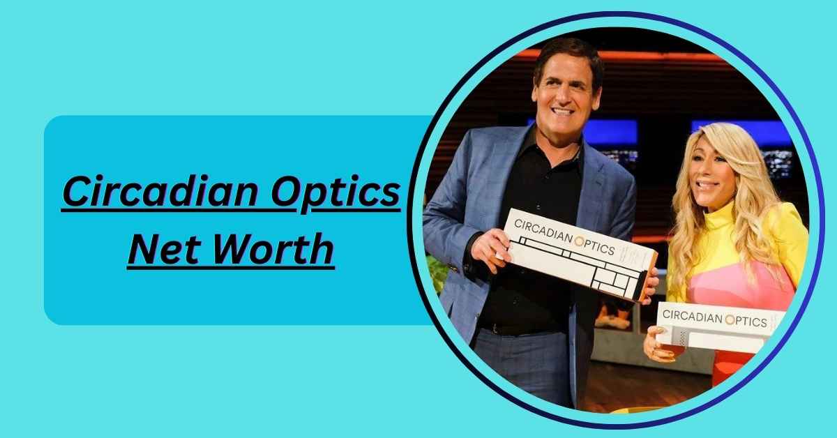 circadian-optics-networth